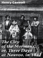 The City of the Mormons; or, Three Days at Nauvoo, in 1842