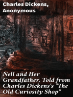 Nell and Her Grandfather, Told from Charles Dickens's "The Old Curiosity Shop"