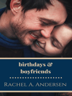 Birthdays and Boyfriends