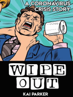 Wipe Out: The Coronavirus Crisis, #1