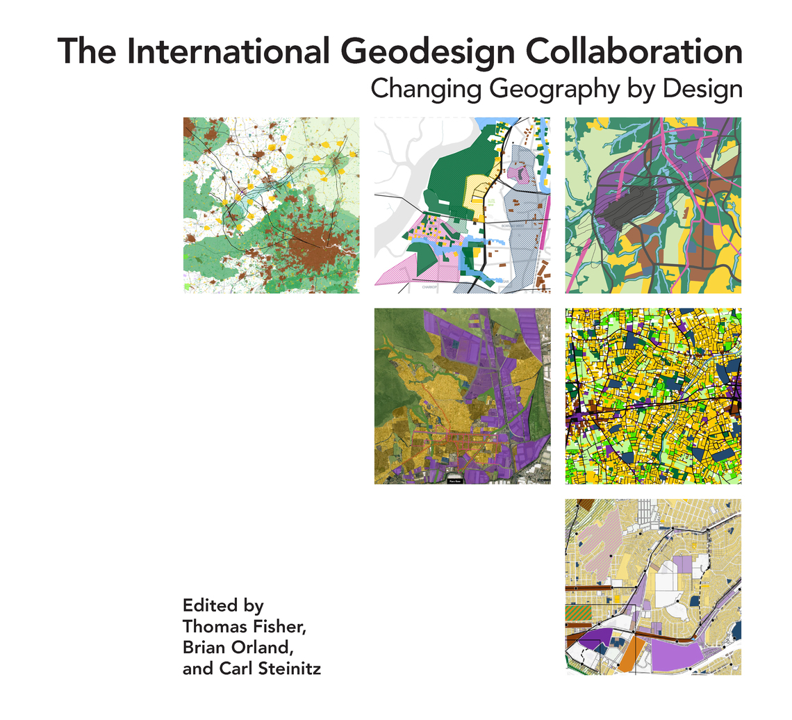 The International Geodesign Collaboration by Thomas Fisher, Brian ...