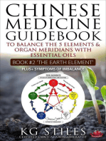 Chinese Medicine Guidebook Essential Oils to Balance the Earth Element & Organ Meridians: 5 Element Series