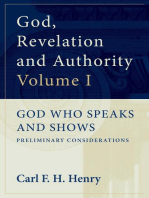 God, Revelation and Authority: God Who Speaks and Shows (Vol. 1): God Who Speaks and Shows: Preliminary Considerations
