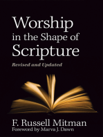 Worship in the Shape of Scripture: Revised and Updated