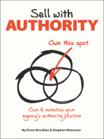 Sell with Authority: Own and Monetize Your Agency's Authority Position