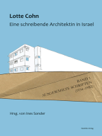 Lotte Cohn. Eine schreibende Architektin in Israel: Bd. 1: Ausgewählte Schriften (1934–1982)