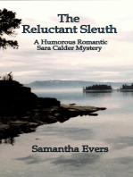 The Reluctant Sleuth: A Humorous, Romantic Sara Calder Mystery, #1