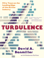 Turbulence: Fifty Years on the Leading Edge of the Airline Industry