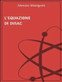 L'equazione di Dirac
