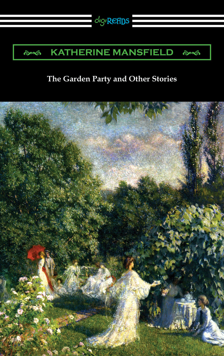 The Garden Party and Other Stories by Katherine Mansfield (Ebook