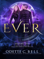Ever Episode Two: Ever, #2