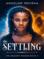 The Settling: The Memory Trader, #3