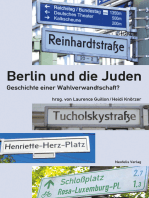 Berlin und die Juden: Geschichte einer Wahlverwandtschaft?