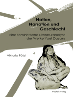 Nation, Narration und Geschlecht: Eine feministische Literaturanalyse der Werke Yael Dayans