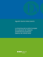 Directiva de la Unión Europea de evaluación de impacto ambiental de proyectos: : balance de treinta años