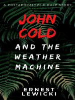 John Cold and the Weather Machine