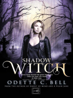 Shadow Witch Episode One: Shadow Witch, #1