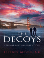 The Decoys: A Tim and Mary Ann Mystery, #3