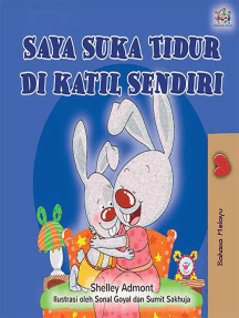 Saya Suka Tidur Di katil Sendiri: Malay Bedtime Collection