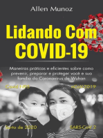 Lidando com COVID-19: Maneiras práticas e eficientes sobre como prevenir, preparar e proteger você e sua família do Coronavírus de Wuhan (Covid N95, nCoV-2019, SARS-CoV 2, surto de 2020)