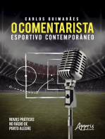 O Comentarista Esportivo Contemporâneo: Novas Práticas no Rádio de Porto Alegre