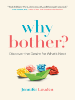 Why Bother?: Discover the Desire for What’s Next
