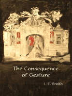 The Consequence Of Gesture