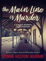 The Main Line Is Murder: A Ginger Barnes Cozy Mystery, #1