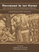 Bartolomé de las Casas and the Defense of Amerindian Rights: A Brief History with Documents