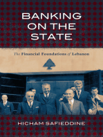 Banking on the State: The Financial Foundations of Lebanon