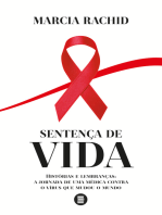 Sentença de vida: Histórias e lembranças: a jornada de uma médica contra o vírus que mudou o mundo