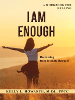 I Am Enough: Recovering from Intimate Betrayal