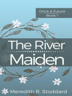 The River Maiden: Once & Future, #1