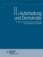 Aufarbeitung und Demokratie: Perspektiven und Felder der Auseinandersetzung mit der NS-Diktatur in Deutschland