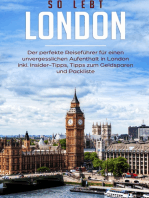 So lebt London: Der perfekte Reiseführer für einen unvergesslichen Aufenthalt in London inkl. Insider-Tipps, Tipps zum Geldsparen und Packliste