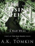 The Little Casino Heist: A Bad Deal: The Bad Hand