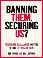 Banning them, securing us?: Terrorism, parliament and the ritual of proscription