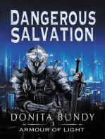Dangerous Salvation: Armour of Light Series, #1