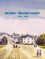 100 Jahre - Ebersdorf vereint!: 1920 - 2020