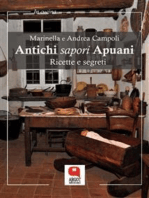 Antichi sapori Apuani. Ricette e segreti