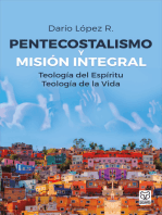 Pentecostalismo y misión integral: Teología del Espíritu, teología de la Vida