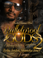 Bulletproof Gods 2: Money Over Everything