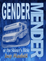 Gender Mender, or the Shiner's Bible