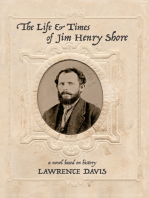 The Life and Times of Jim Henry Shore