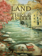 The Land of Three Houses
