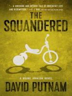 The Squandered