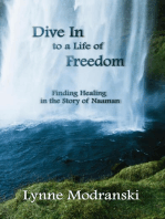 Dive In to a Life of Freedom: Finding Healing in the Story of Naaman