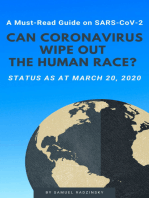 Can Coronavirus Wipe Out the Human Race? Status as at March 20th, 2020; A Must-Read Guide on SARS-Cov-2