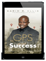 GPS My Success: The Address You Input In Life Determines Your Destination