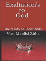 Exaltation's to God: The Reality of Christianity